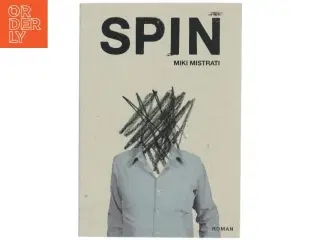 Spin af Miki Mistrati (f. 1968) (Bog)