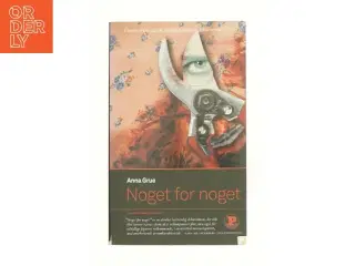 Noget for noget af Anna Grue (Bog)