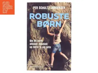 Robuste børn af Per Schultz Jørgensen (Bog)