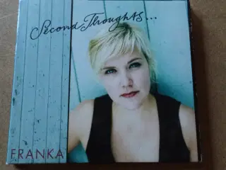 Franka ** Second Thoughts