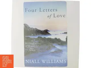 Four letters of love af Niall Williams (1958-) (Bog)