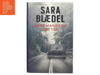 Bedemandens datter af Sara Blædel (Bog)
