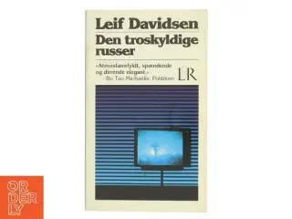 Den troskyldige russer : roman af Leif Davidsen (Bog)