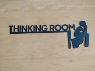 Thinking room, metal skilt