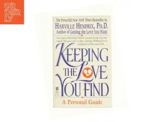 Keeping the Love You Find af Ph.D. Harville Hendrix (Bog)