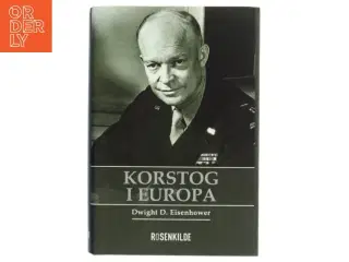 Korstog i Europa af Dwight D. Eisenhower (bog) fra Rosenkilde