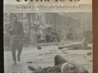 berlin 1945 - en dansk frivilligs øjenberetning, a