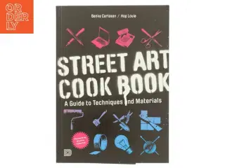 Street art cookbook af Benke Carlsson (Bog)