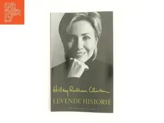 Levende historie af Hillary Rodham Clinton (Bog)