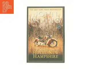 The Hotel New Hampshire af John Irving (Bog)