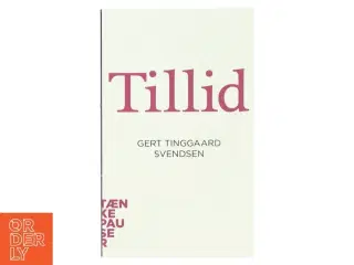 Tillid af Gert Tinggaard Svendsen (Bog)