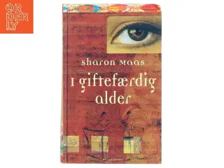 I giftefærdig alder af Sharon Maas (Bog)