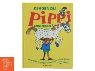 Kender du Pippi Langstrømpe? af Astrid Lindgren (Bog)