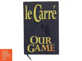 Our game af John Le Carré (Bog)