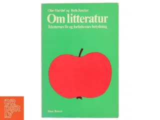 Bog: &#39;Om litteratur&#39; af Olav Harsløf og Beth Juncker