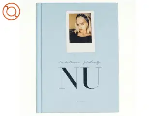 Nu af Marie Jedig, Iben Falden (Bog)