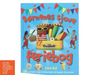 Børnenes sjove feriebog af Jane Bull (Bog)