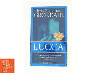 Lucca af Jens Christian Grøndahl (Bog)