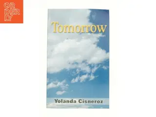 Tomorrow Yolanda Cisneroz Author (Bog)