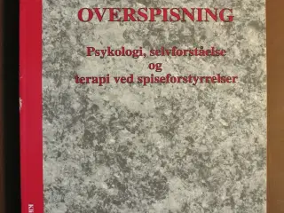 overspisning - psykologi, selvforståelse og terapi