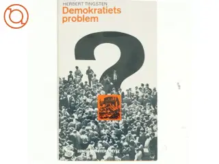 Demokratiets problem af Herbert Tingsten