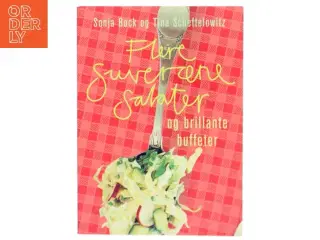 Flere suveræne salater og brillante buffeter (Bog)