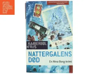 Nattergalens død : en Nina Borg-krimi af Lene Kaaberbøl (Bog)