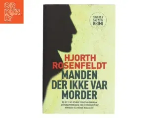 Manden der ikke var morder af Michael Hjorth (f. 1963-05-13) (Bog)