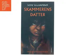 Skammerens datter af Lene Kaaberbøl (Bog)
