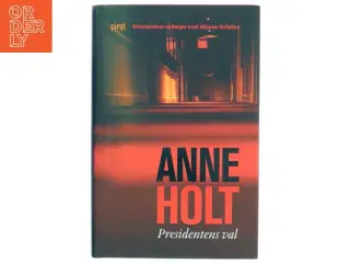 Presidentens val af Anne Holt (Bog)