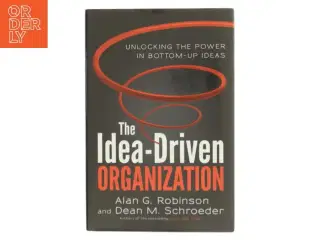 The Idea-Driven Organization (Bog)