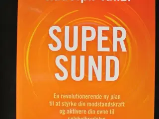 supersund, af deepak chopra og rudolph tanzi