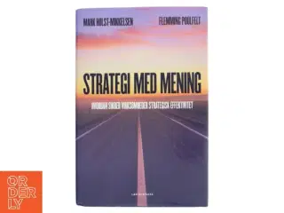 Strategi med mening af Mark Holst-Mikkelsen (Bog)