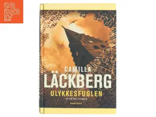 Ulykkesfuglen af Camilla L&#228;ckberg (Bog)