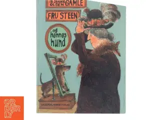 Gamle Fru Steen og hennes hund af Ib Spang Olsen (Bog)