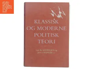 Klassisk og moderne politisk teori af Lars Bo Kaspersen (Bog)