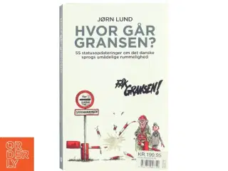 'Hvor går gransen?' af Jørn Lund (f. 1946) (bog)