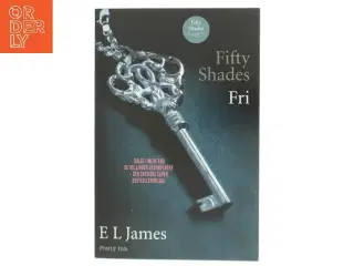 Fifty shades. Bind 3, Fri af E. L. James (Bog)