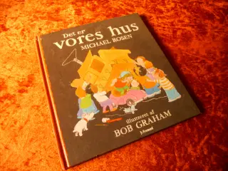 Det er vores hus, Michael Rosen,