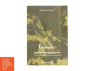 Formalia i universitetsopgaver af Peter Stray Jørgensen (Bog)