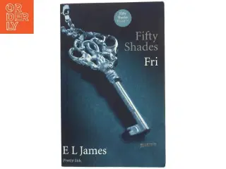 Fifty shades. Bind 3, Fri af E. L. James (Bog)