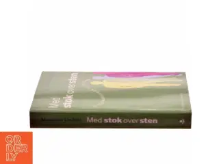 Med stok over sten af Marianne Lindahl (Bog)