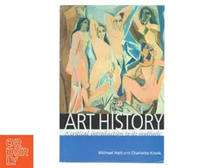 Art history : a critical introduction to its methods af Michael Hatt (Bog)