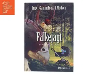 Falkejagt : kriminalroman af Inger Gammelgaard Madsen (Bog)