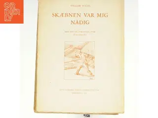 Skæbnen var mig nådig af William Willis