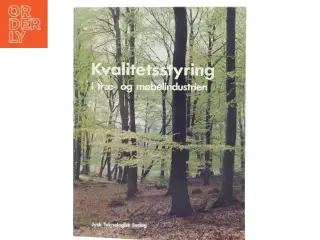 Kvalitetsstyring i træ- og møbelindustrien (Bog)
