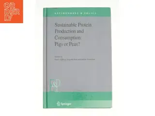 Sustainable Protein Production and Consumption: Pigs or Peas? - 1st Edition (eBook Rental) (Bog)