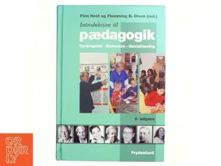 Introduktion til pædagogik : opdragelse, dannelse, socialisering (Bog)