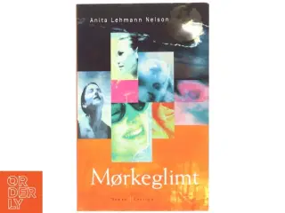 Mørkeglimt : roman af Anita Lehmann Nelson (Bog)