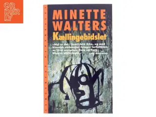Kællingebidslet : kriminalroman af Minette Walters (Bog)